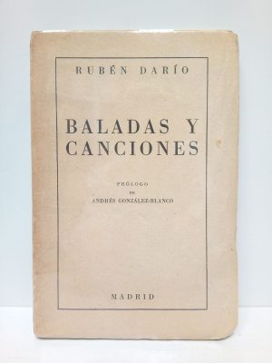 RUBEN DARÍO Baladas y canciones1923