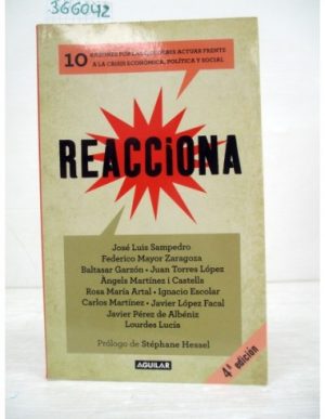 Reacciona 10 razones por las que debes actuar frente a la crisis