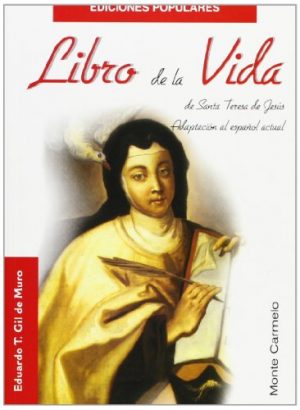 SANTA TERESA Libro de su vida