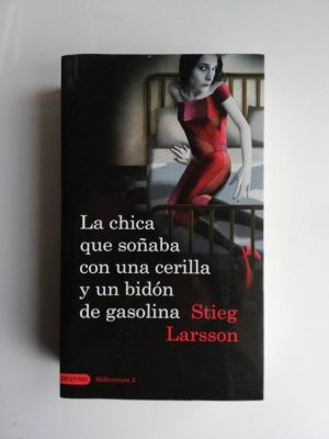 STIEG LARSSON La chica que soñaba con ... Destino