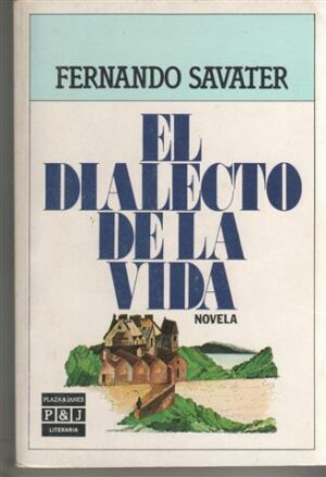 Savater El dialecto de la vida