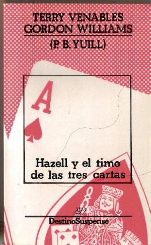T. VENABLES Hazell y el timo de las tres cartas