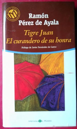 Tigre Juan - El curandero de su honra