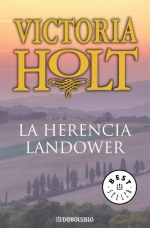 V. HOLT La herencia Landower Debolsillo