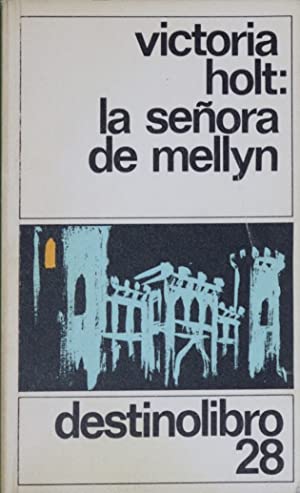 V. HOLT La señora Mellyn Destino