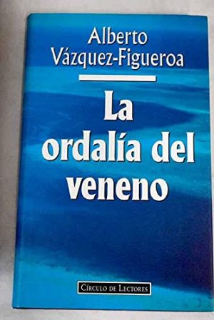 VAZQUEZ-FIGUEROA La ordalía del veneno Circulo