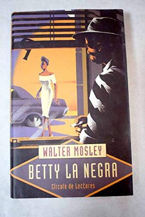 W MOSLEY Betty la negra Circulo