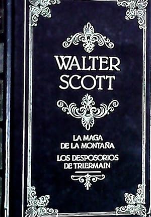 W SCOTT La maga de la montaña - Los desposorios de Triermain CIL