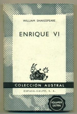 W SHAKESPEARE Enrique VI Austral