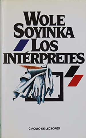 W SOYINKA Los intérpretes Circulo