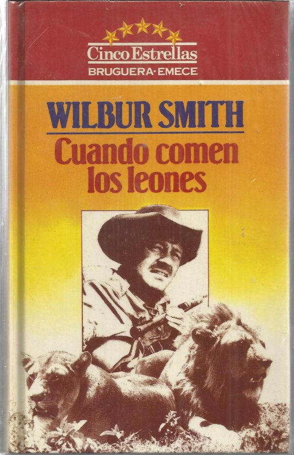 W. SMITH Cuando comen los leones Bruguera