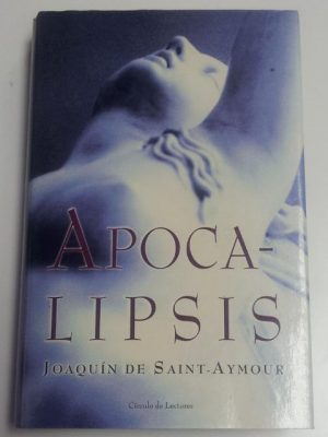 apocalipsis joaquin de saint-aymour