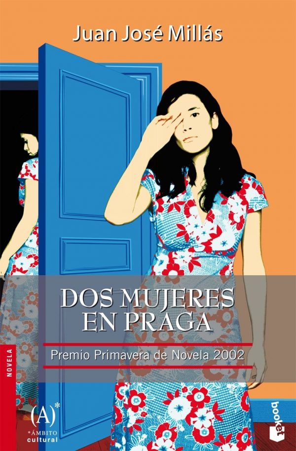 juan jose millas dos mujeres en praga