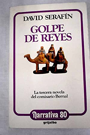 D SERAFIN Golpe de Reyes Grijalbo