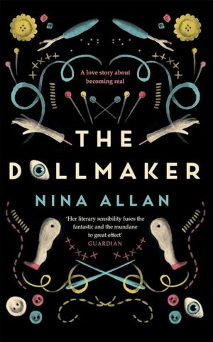 nina allan The dollmaker