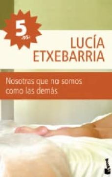 nosotras que no somos como las demás Booket