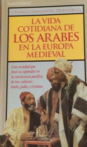 vida cotidiana arabes europa medieval