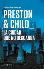 D PRESTON Y CHILD La ciudad que no descansa P J