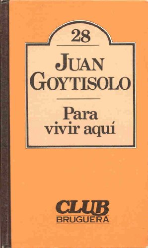 Goytisolo Para vivir aquí