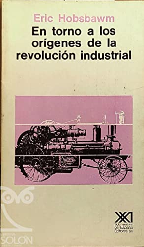 en torno a los origenes de la revolucion industrial