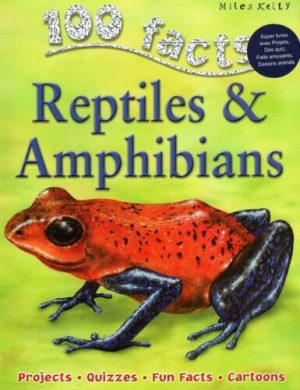 100 facts Reptiles and amphibians