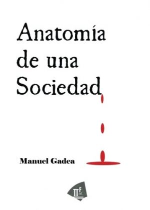 Anatomía de una sociedad