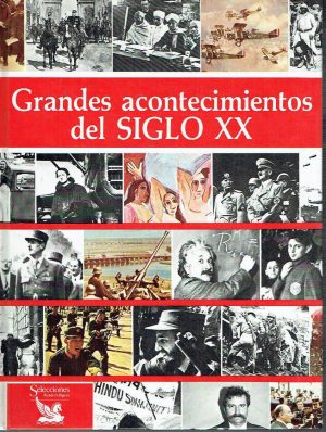 Grandes acontecimientos del siglo XX Selecciones