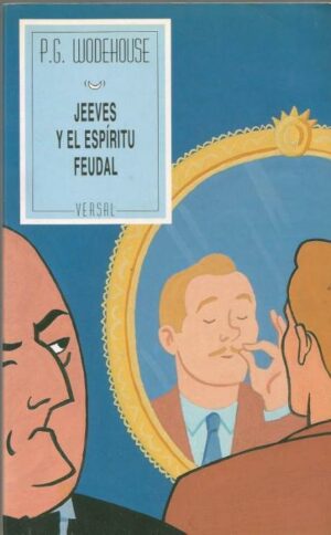 Jeeves y el espíritu feudal