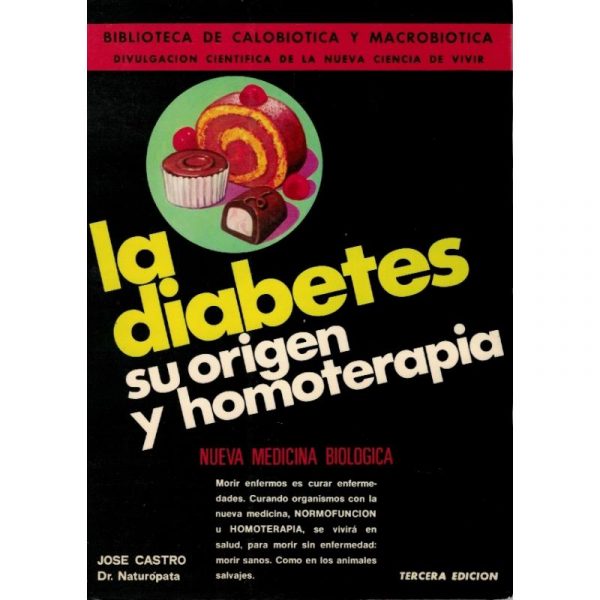 La diabetes, su origen y homoterapia