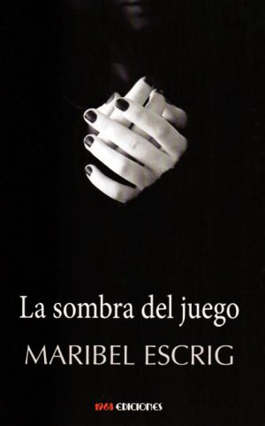 La sombra del juego Escrig