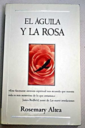 9788440691385 el aguila y la rosa