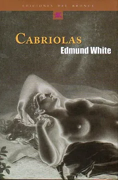 Cabriolas Edmund White