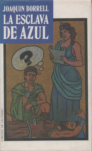 La esclava de azul círculo