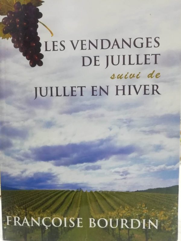 Les vendanges de Juillet - Juillet en Hiver Françoise Bourdin