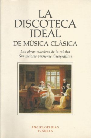 La discoteca ideal de música clásica