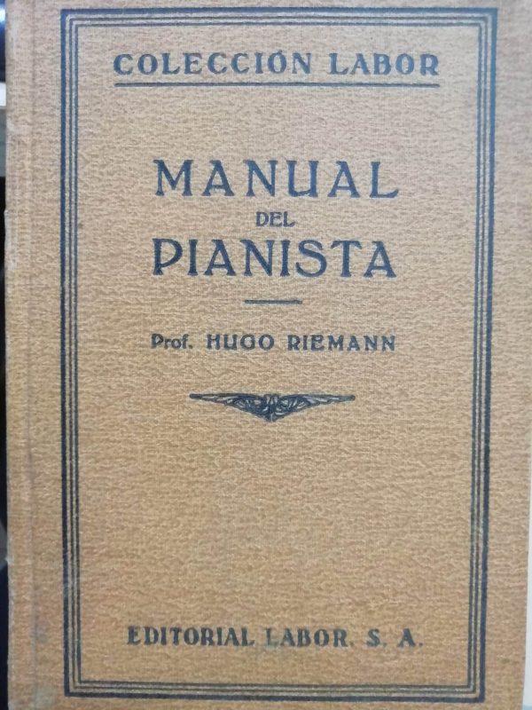 Manual del Pianista Hugo Riemann