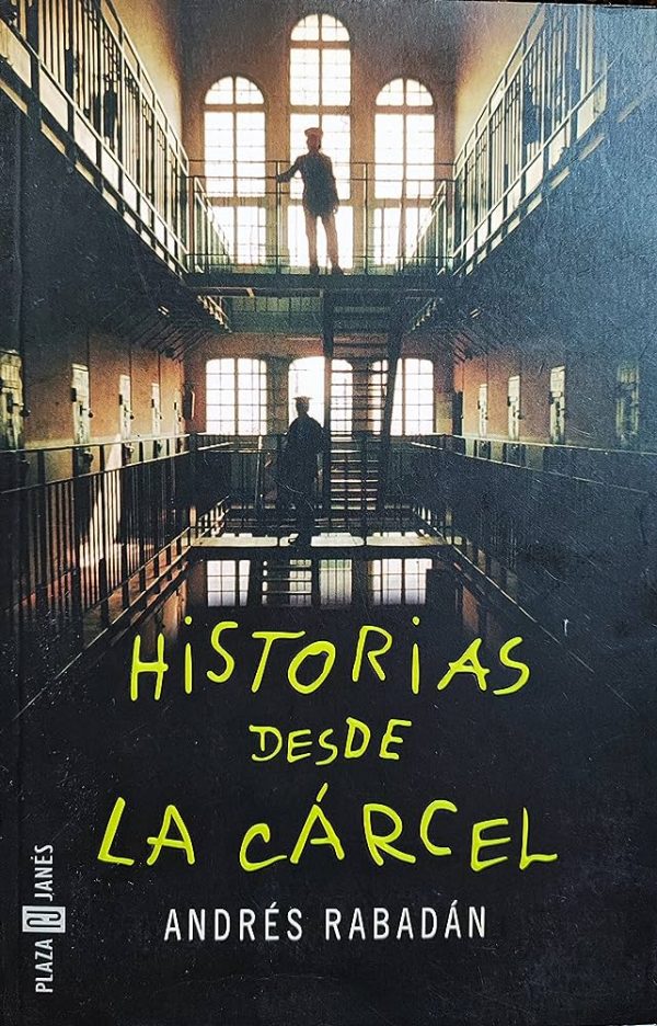 Historias desde la cárcel