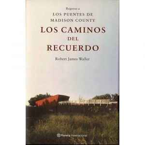 Los caminos del recuerdo