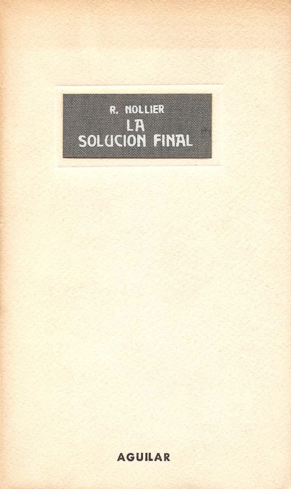 la solucion final nollier