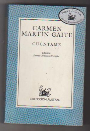 Cuéntame Carmen Martín Gaite