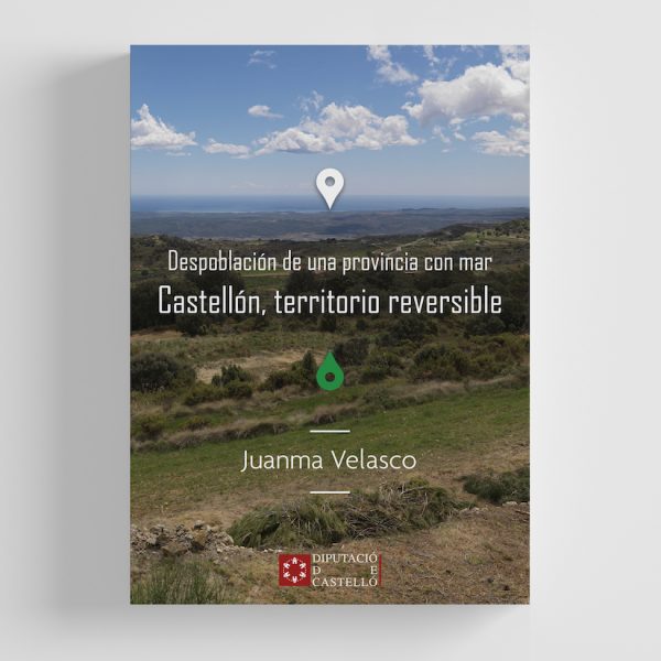 Despoblación de una provincia con mar. Castellón, territorio reversible