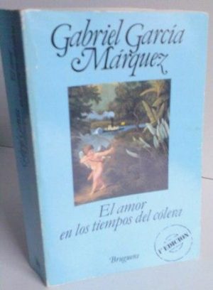 G GARCIA MARQUEZ El amor en los tiempos del cólera Bruguera