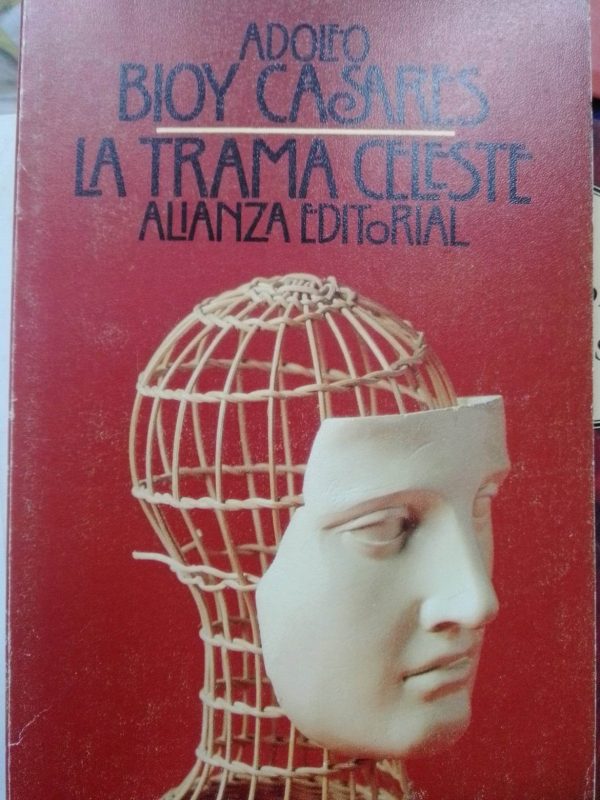 La trama celeste Adolfo Bioy Casares