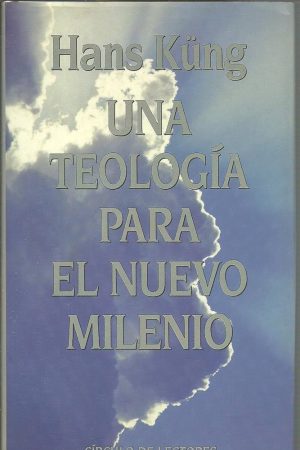 Una teología para el nuevo milenio