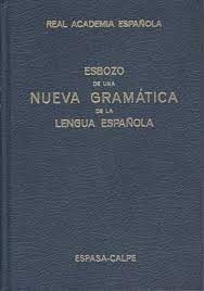 Esbozo de una nueva gramática de la lengua española