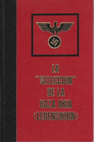 La selección de la raza aria (Lebensborn)