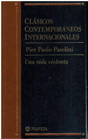 Clasicos contemporáneos internacionales Una vida violenta