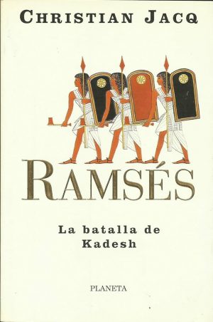 Jacq Ramses La batalla de Kadesh