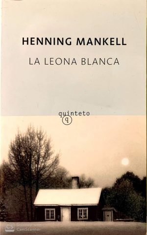 Mankell Quinteto La leona blanca