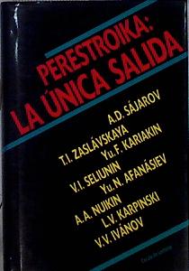 Perestroika La única salida